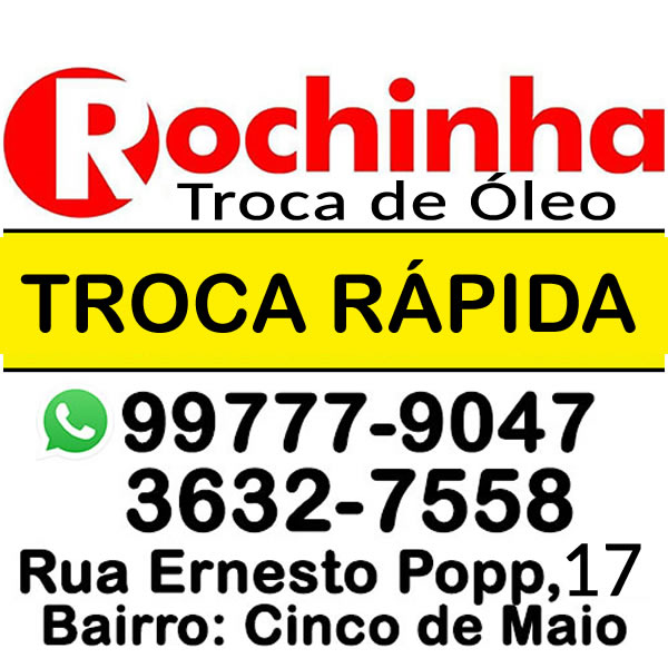 ROCHINHA TROCA DE OLEO